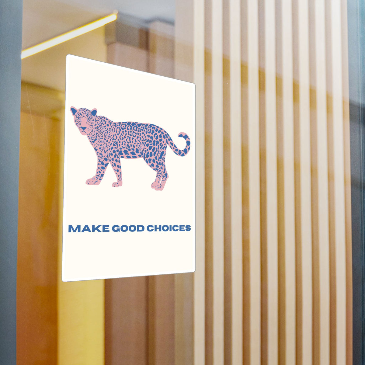 "Make Good Choices" Sticker