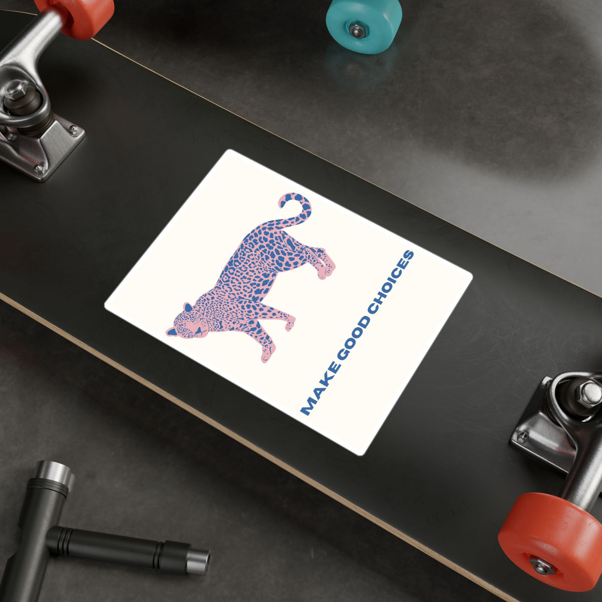 "Make Good Choices" Sticker