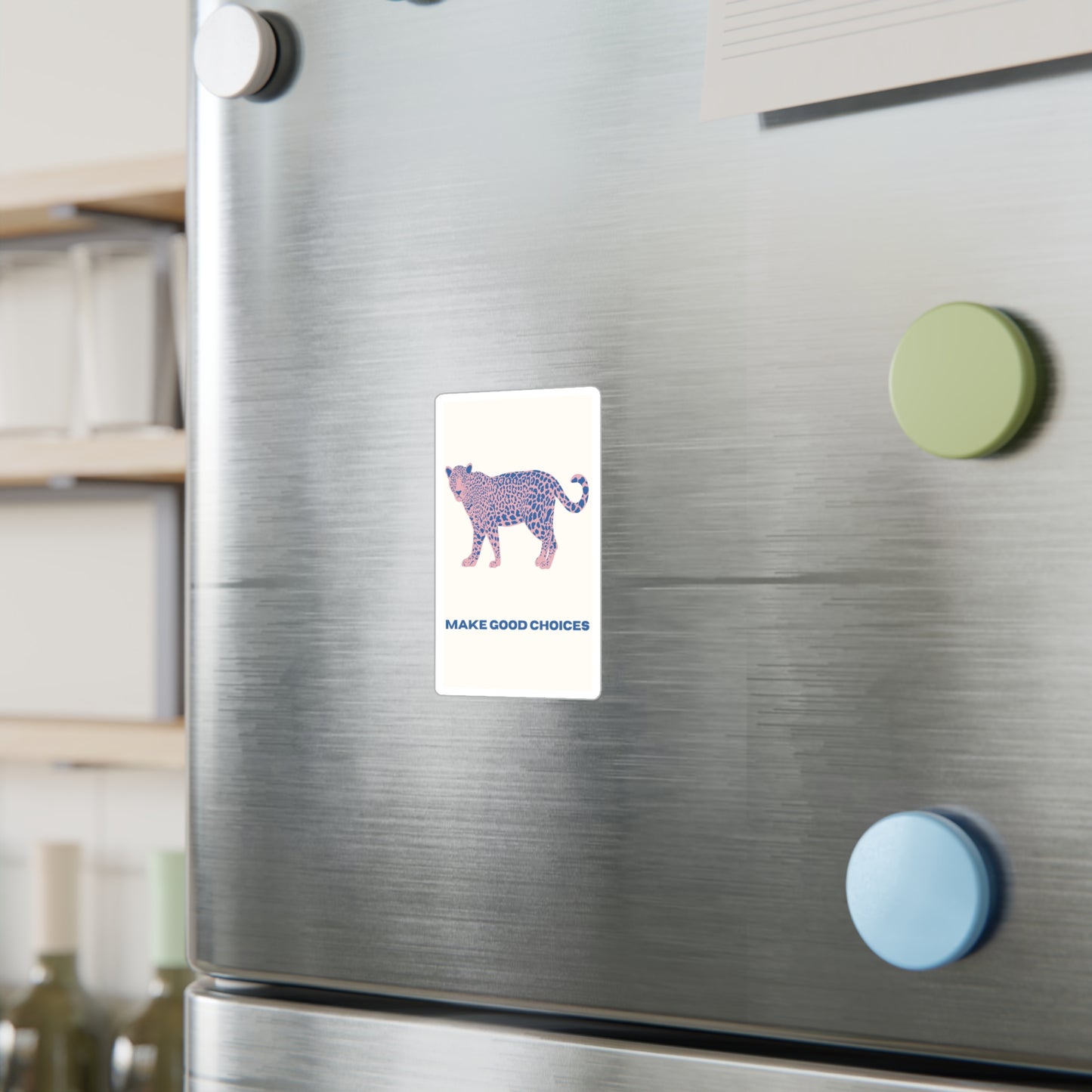 "Make Good Choices" Sticker