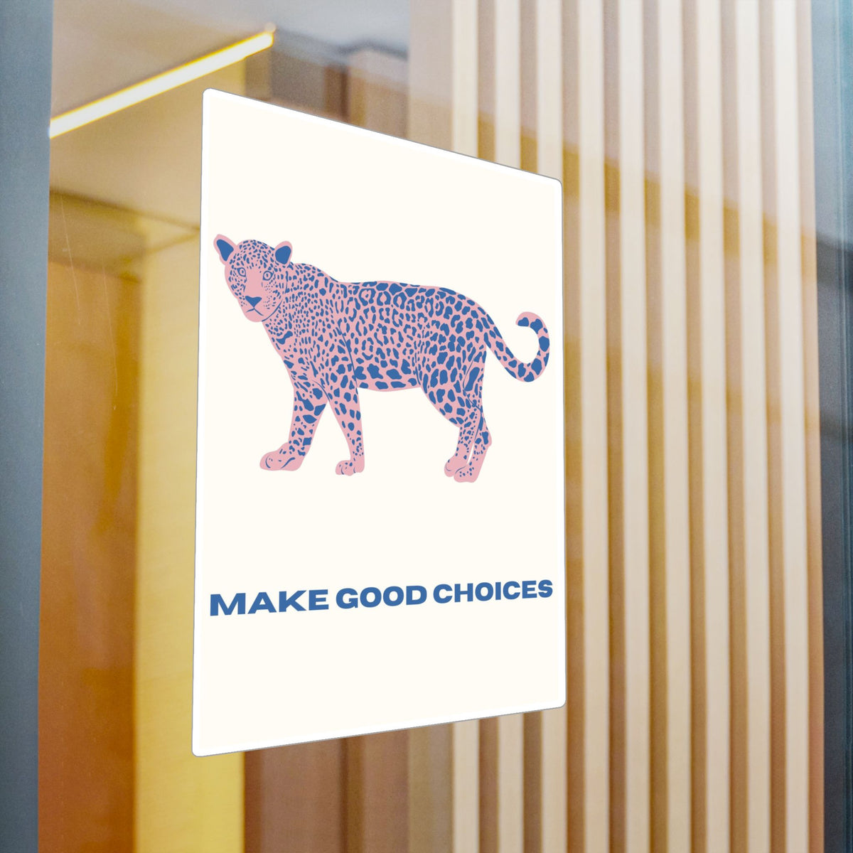 "Make Good Choices" Sticker