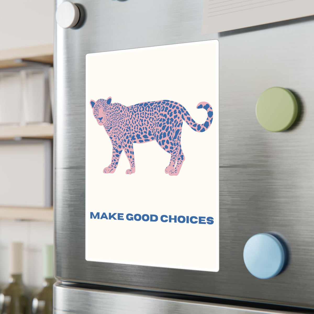 "Make Good Choices" Sticker