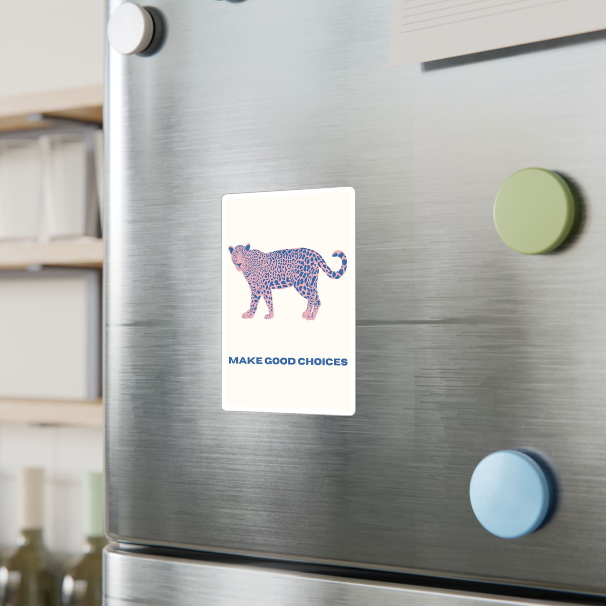 "Make Good Choices" Sticker